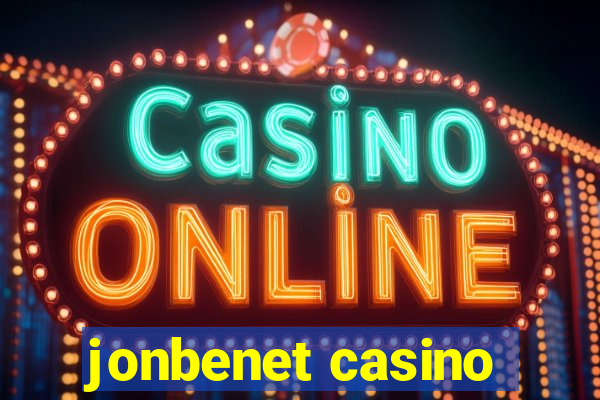 jonbenet casino